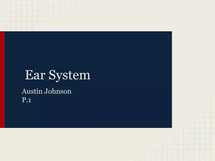 ear system