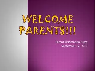 Welcome Parents!!!
