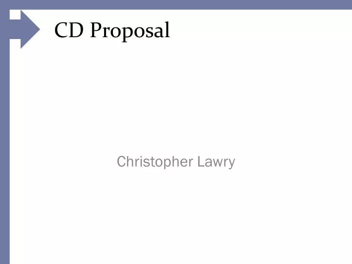 cd proposal