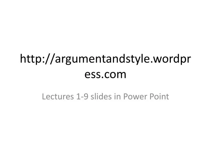 http argumentandstyle wordpress com