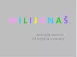 M I L I J U N A Š - slide 1