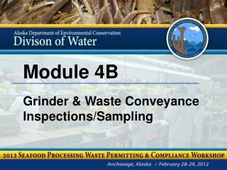 Module 4B Grinder &amp; Waste Conveyance Inspections/Sampling