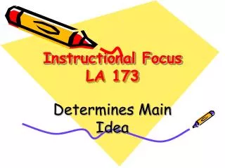 Instructional Focus LA 173