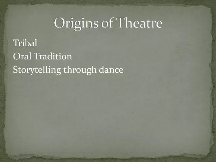 origins of theatre