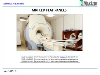 MRI LED Flat Panels