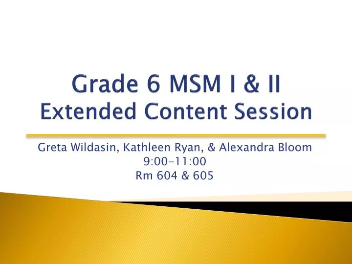 grade 6 msm i ii extended content session