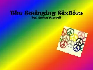 The S winging Sixties by; J adon P ursell