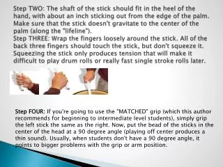 Getting off to a Great Start: Part II: The Left Hand Traditional Grip