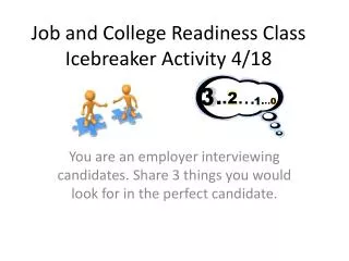 Job and College Readiness Class Icebreaker Activity 4/18