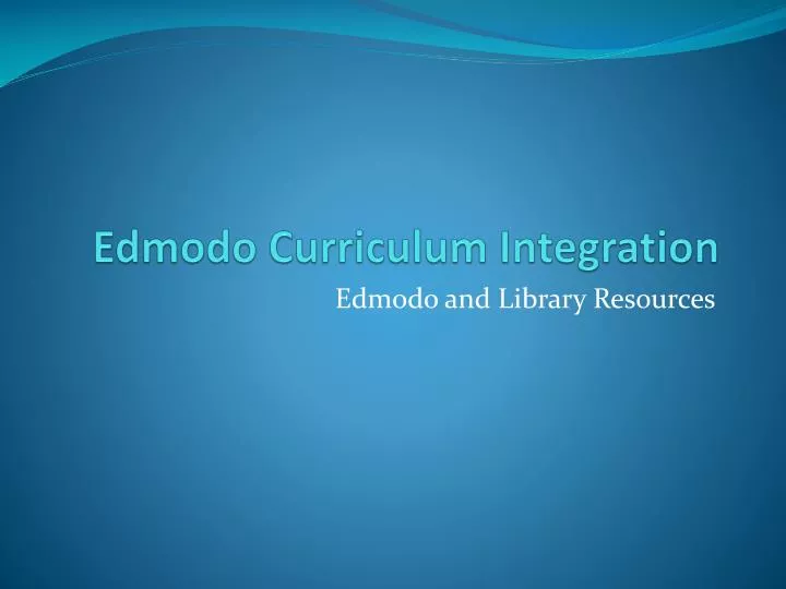 edmodo curriculum integration