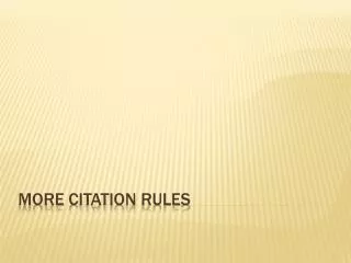 More Citation rules