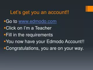 Let’s get you an account!!