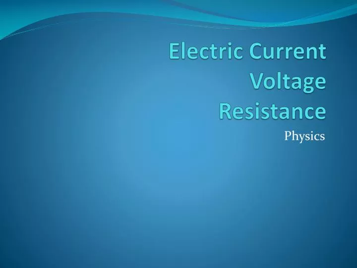 electric current voltage resistance