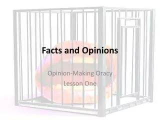 Facts and Opinions
