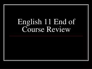 English 11 End of Course Review