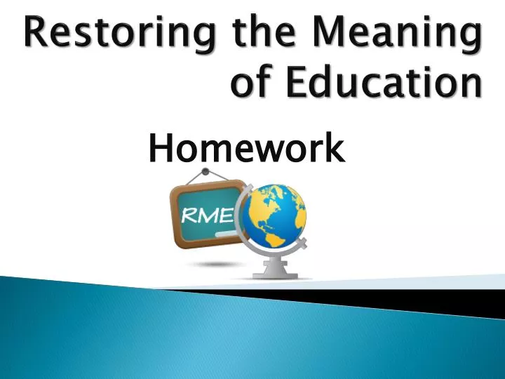 restoring the meaning of education