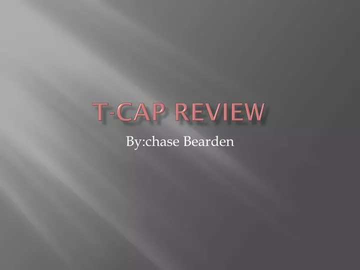 t cap review