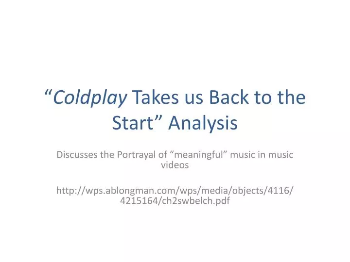 coldplay takes us back to the start analysis