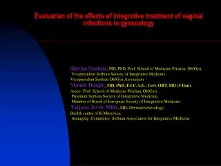 Evaluation of the effects of integrative treatment of vaginal infections in gynecology