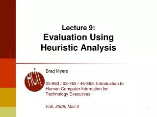 Lecture 9: Evaluation Using Heuristic Analysis