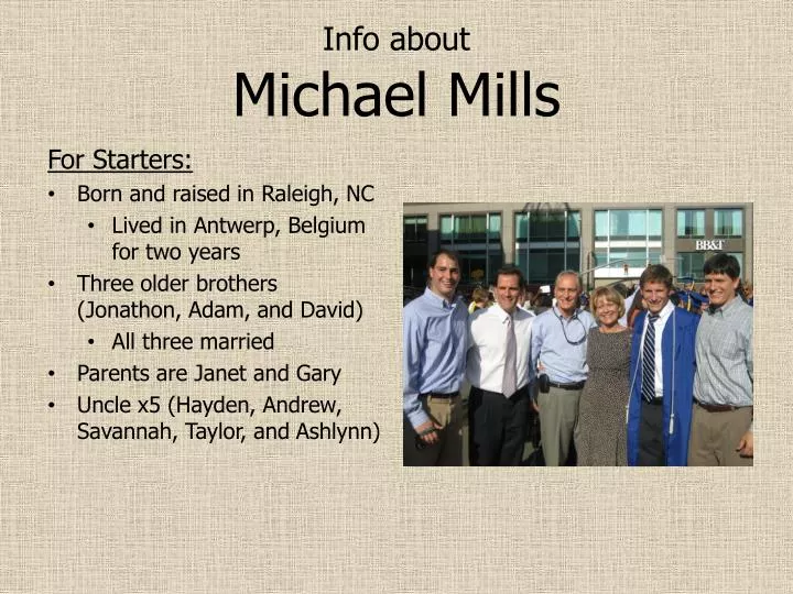 info about michael mills