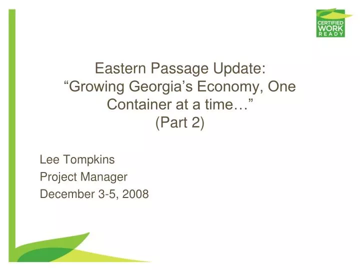 eastern passage update growing georgia s economy one container at a time part 2