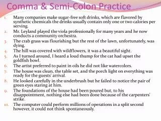 Comma &amp; Semi-Colon Practice