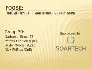 FOOSE: Football Operator and Optical Soccer Engine