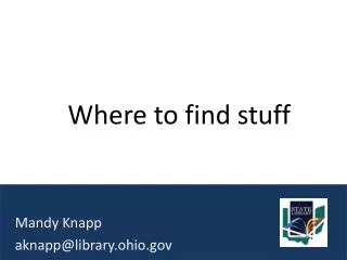 Mandy Knapp aknapp@library.ohio.gov