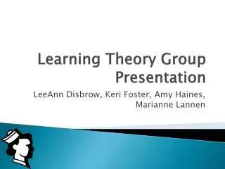 Learning Theory Group Presentation