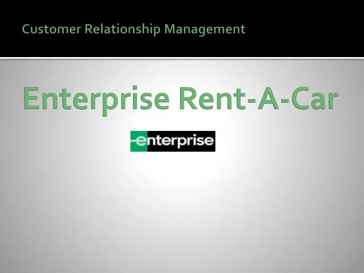customer relationship management enterprise rent a car
