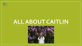 All About Caitlin
