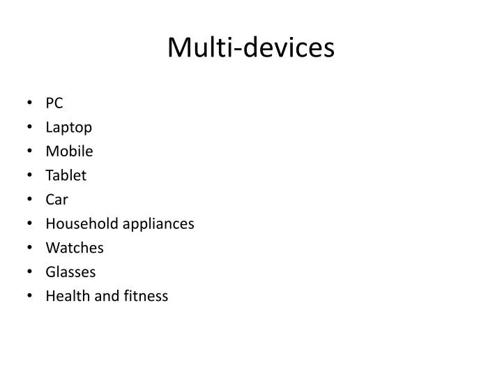 multi devices