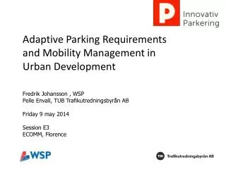 Adaptive Parking Requirements and Mobility Management in Urban Development
