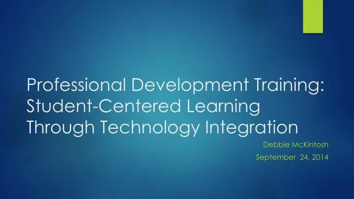 professional development training student centered learning through technology integration