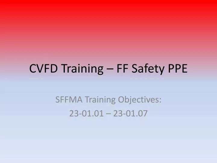 cvfd training ff safety ppe