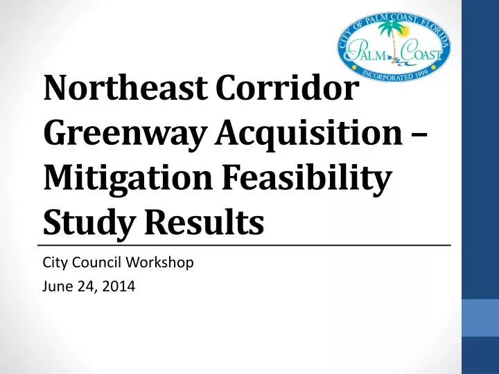 northeast corridor greenway acquisition mitigation feasibility study results