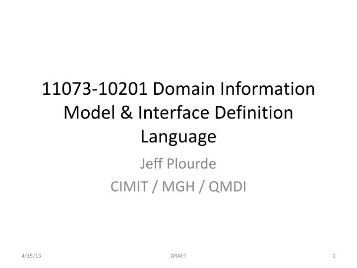 11073 10201 domain information model interface definition language