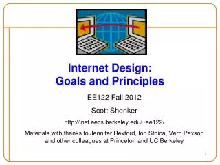 Internet Design: Goals and Principles