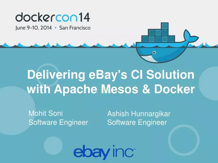 delivering ebay s ci solution with apache mesos docker