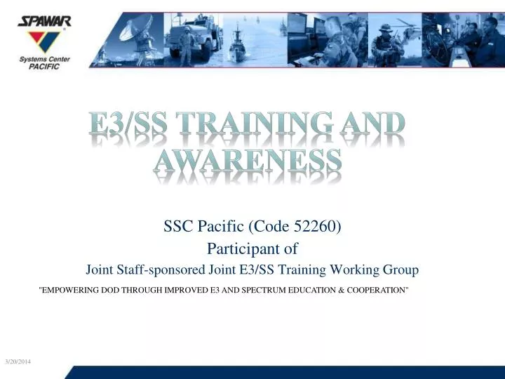 ssc pacific code 52260 participant of joint staff sponsored joint e3 ss training working group
