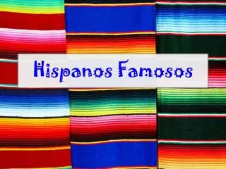 Hispanos Famosos