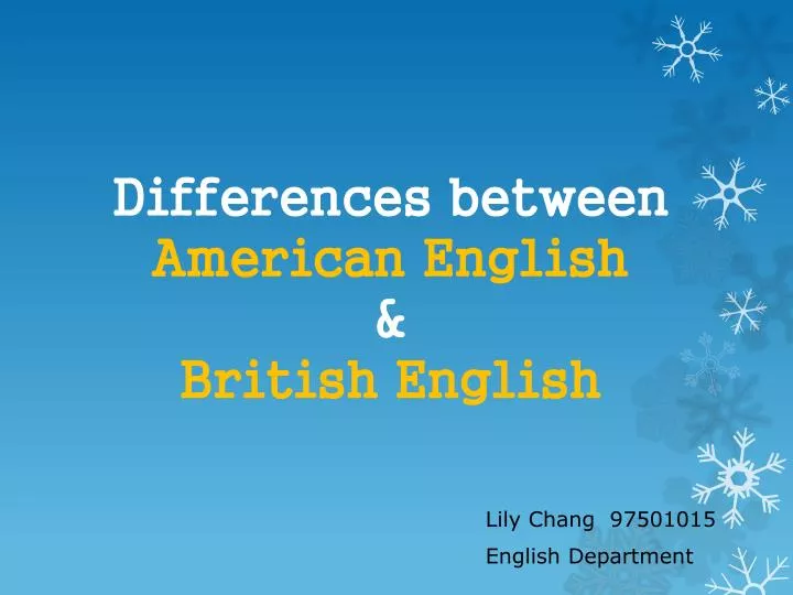 differences between american english british english