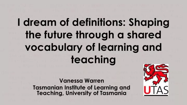 i dream of definitions shaping the future through a shared vocabulary of learning and teaching