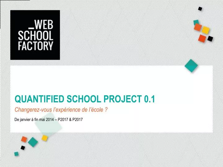quantified school project 0 1