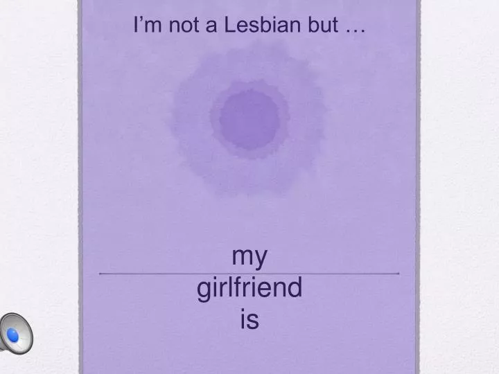i m not a lesbian but