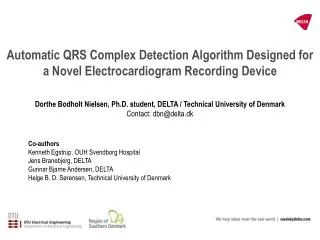 Automatic QRS Complex Detection Algorithm Designed for a Novel Electrocardiogram Recording Device