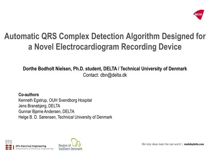 automatic qrs complex detection algorithm designed for a novel electrocardiogram recording device