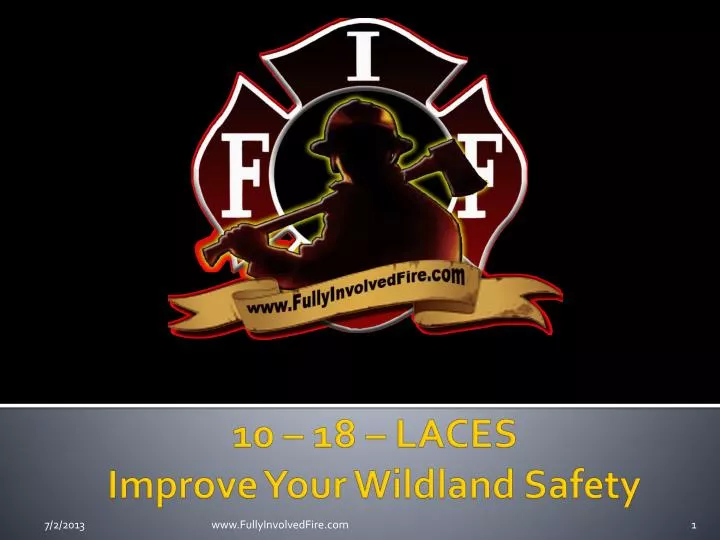 10 18 laces improve your wildland safety