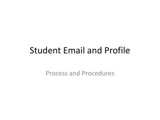 Student Email and Profile